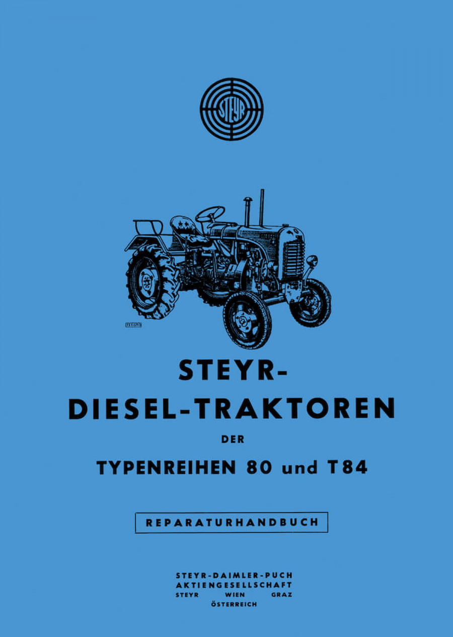 Steyr 80 und 84 Traktor Reparaturanleitung