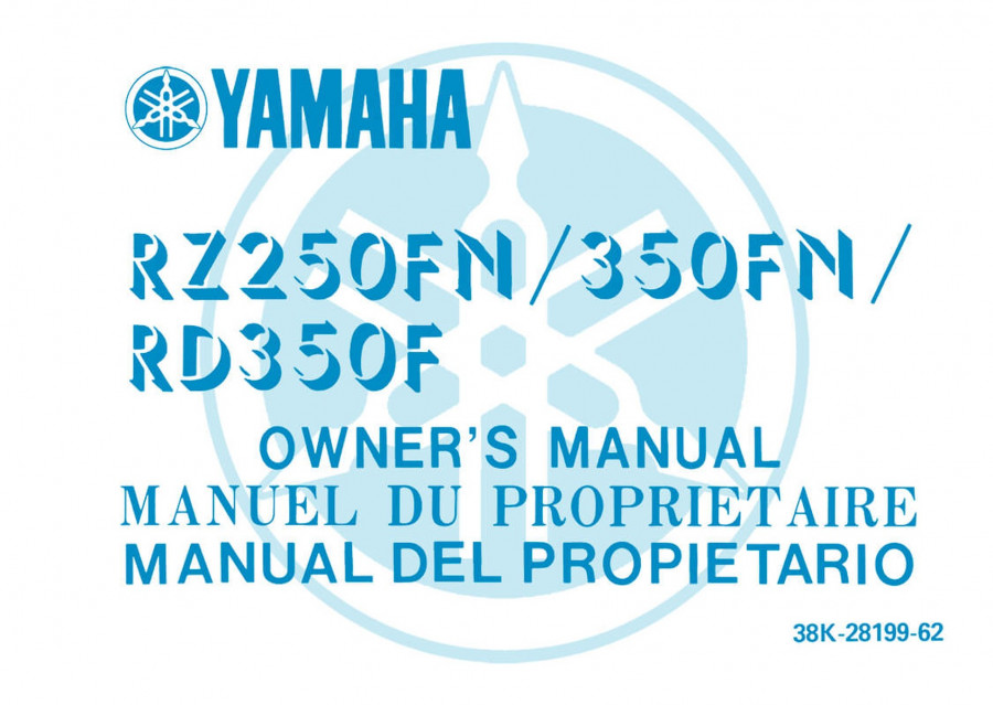 Yamaha RZ 250 FN, 350 FN, RD 350 F, Owner's Manual