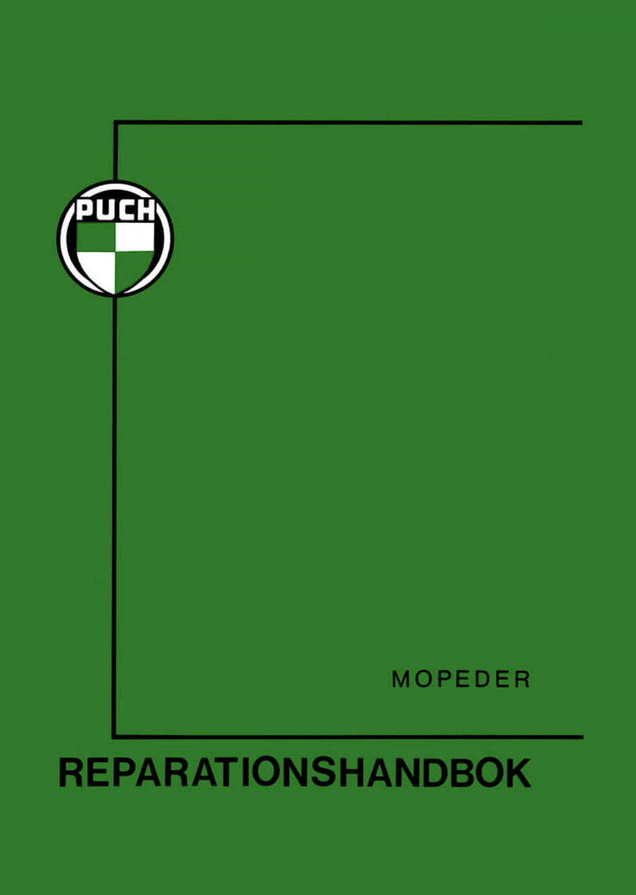 Puch Mopeder X 30, MS, MSV, MSA, VSD, VZ / V3, M 50, Maxi, MC 50/60, VS, DS / DSN Reparationshandbok