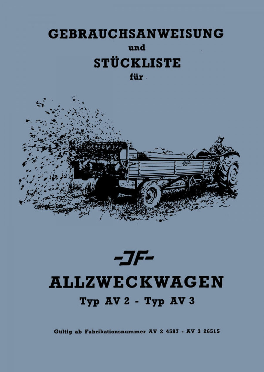 JF Allzweckwagen AV2 und AV 3, Betriebsanleitung und Ersatzteilkatalog
