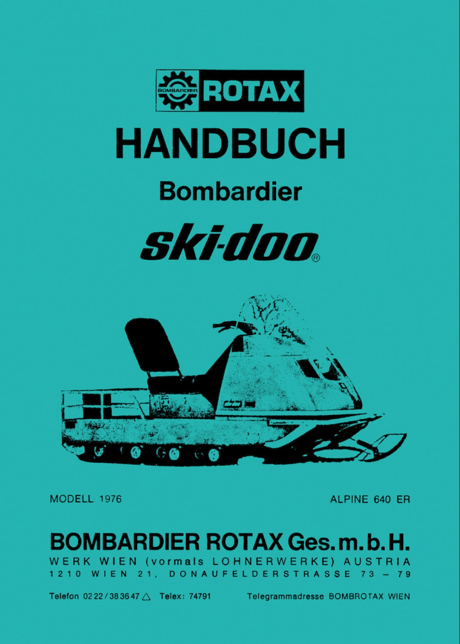Rotax Bombardier Motorschlitten Ski-Doo Alpine 640ER Betriebsanleitung