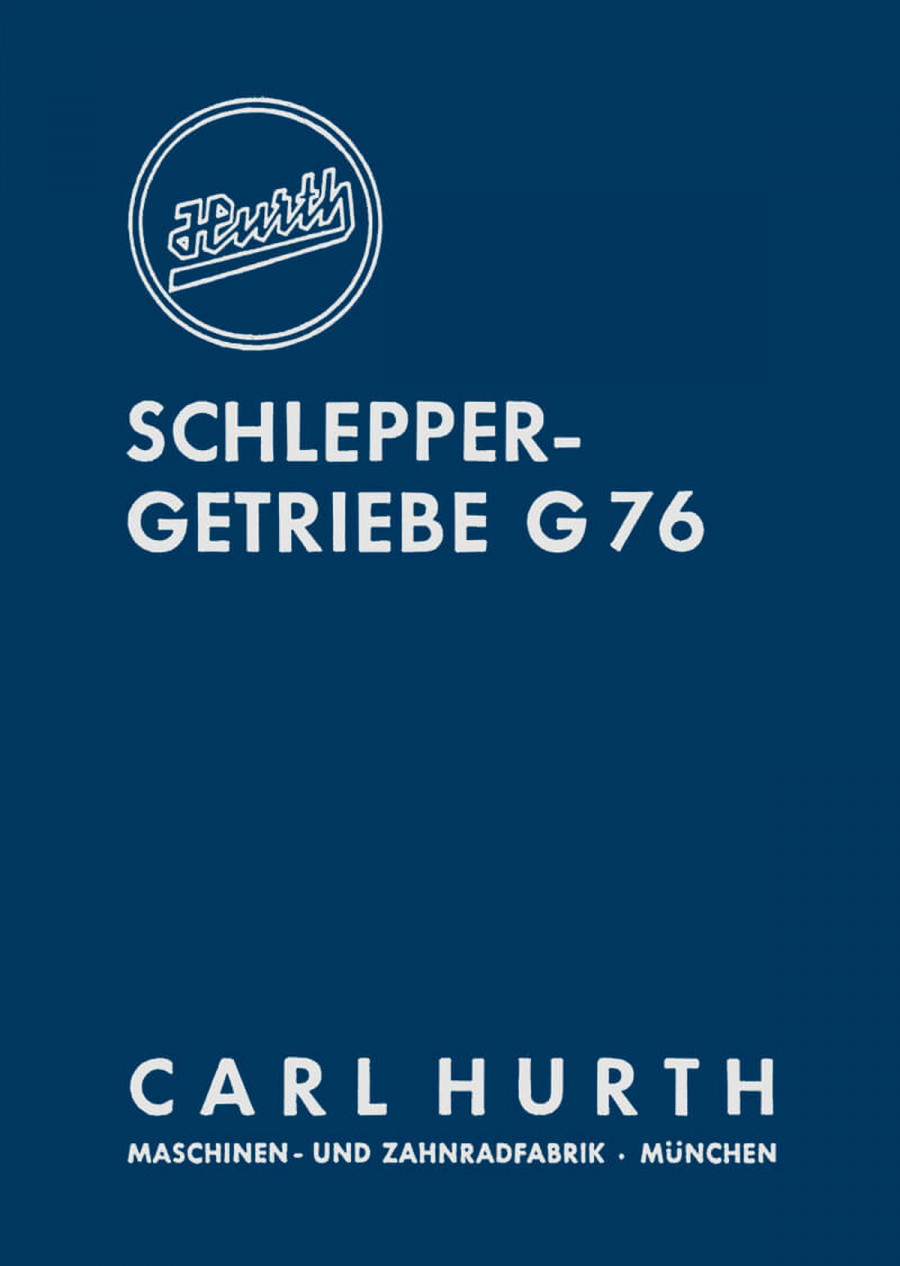 Hurth G76 Schleppergetriebe Betrieb Reparatur Teile