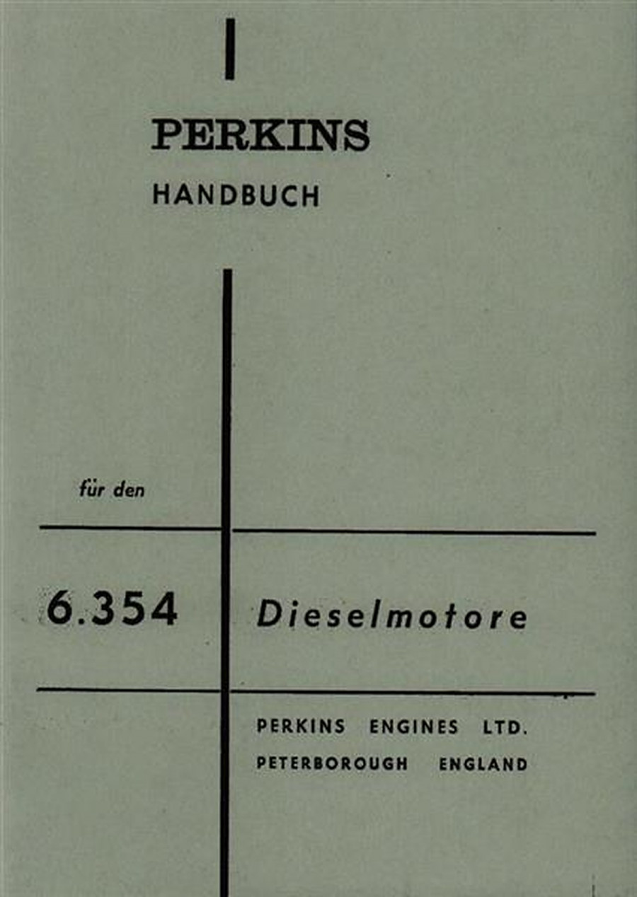 Perkins Diesel-Motoren Typ 6.354, Betriebsanleitung