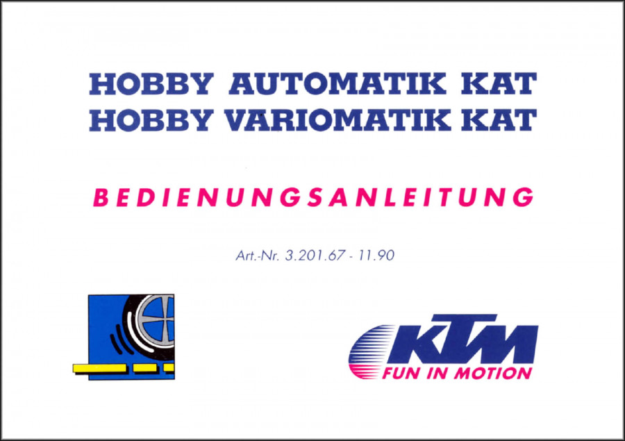 KTM Motorfahrzeugbau Hobby Variomatik, Automatik Kat, Betriebsanleitung
