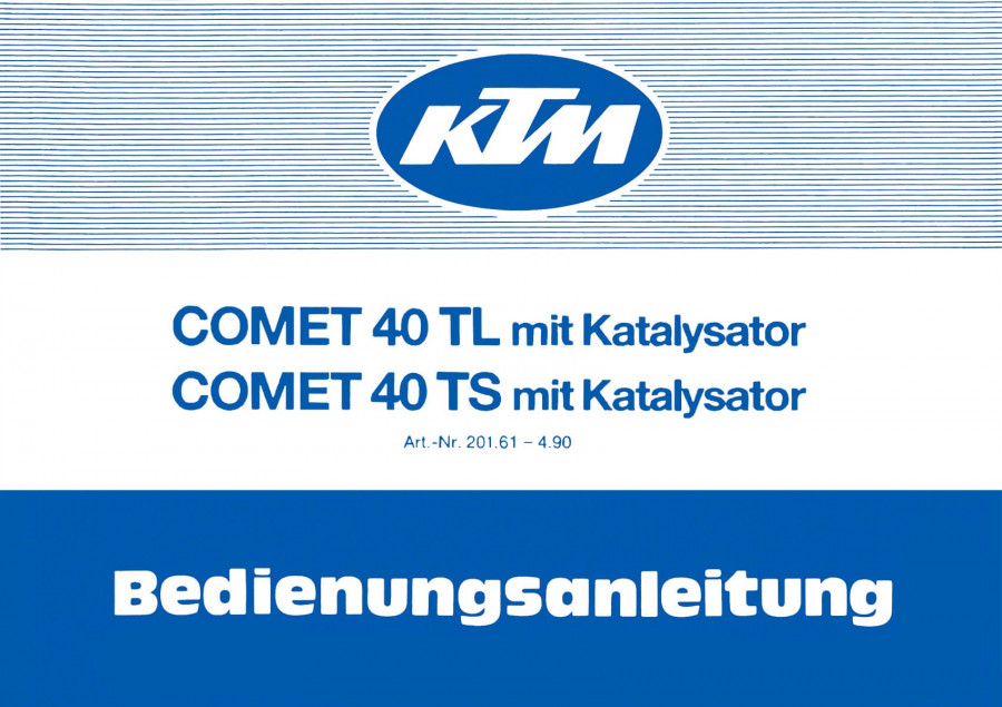 KTM Motorfahrzeugbau Comet 40 TL, TS mit Katalysator, Betriebsanleitung
