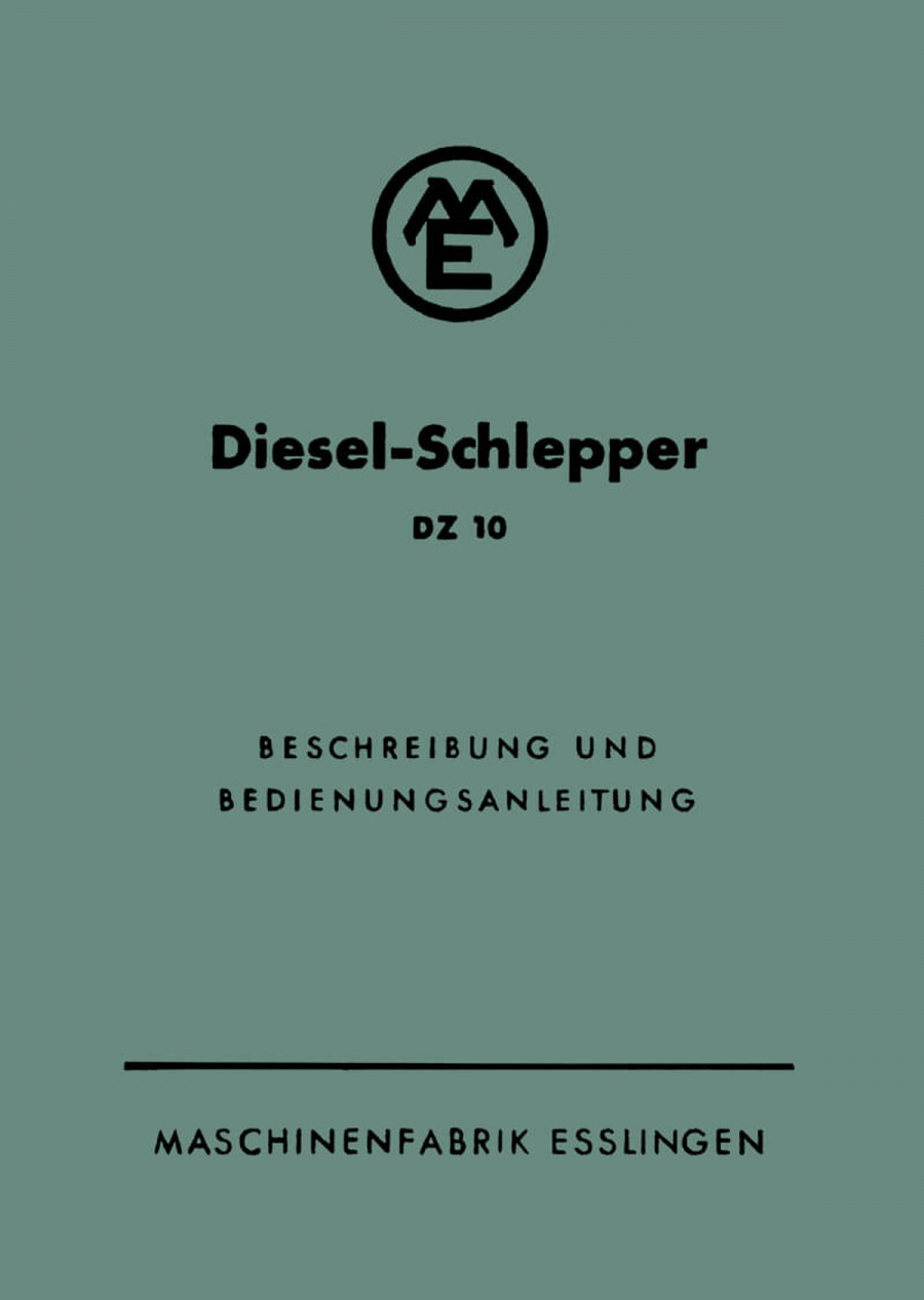 Esslingen Diesel-Schlepper DZ 10 Bedienungsanleitung