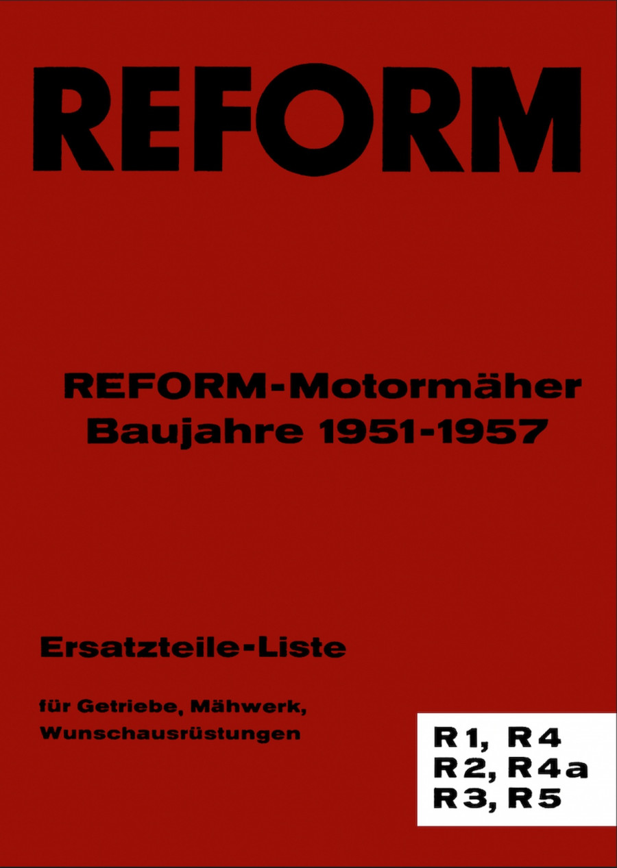 Reform R1, R2, R3, R4, R4a, R5 Ersatzteilliste