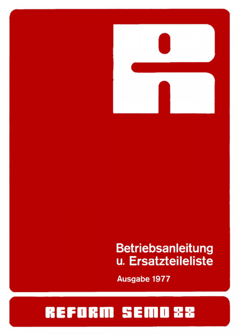 Reform Semo 88 Betriebsanleitung und Ersatzteilliste