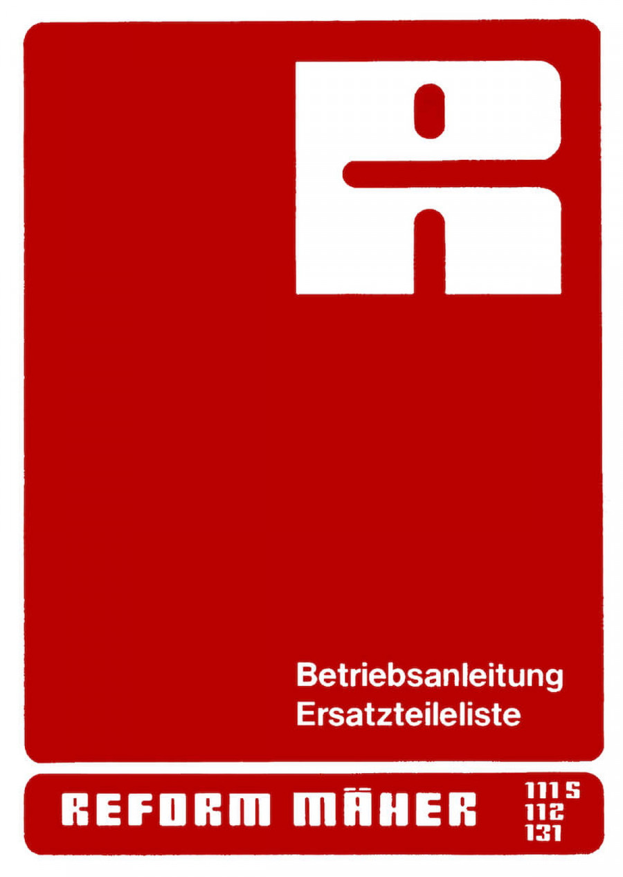 Reform RM 111 S, 112, 131 Betriebsanleitung und Ersatzteilliste