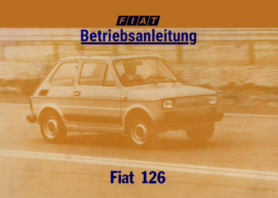 Fiat 126 mit Puch-Motor Betriebsanleitung