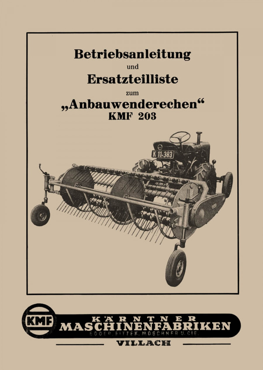 KMF 203 Anbauwenderechen, Betriebsanleitung und Ersatzteilliste