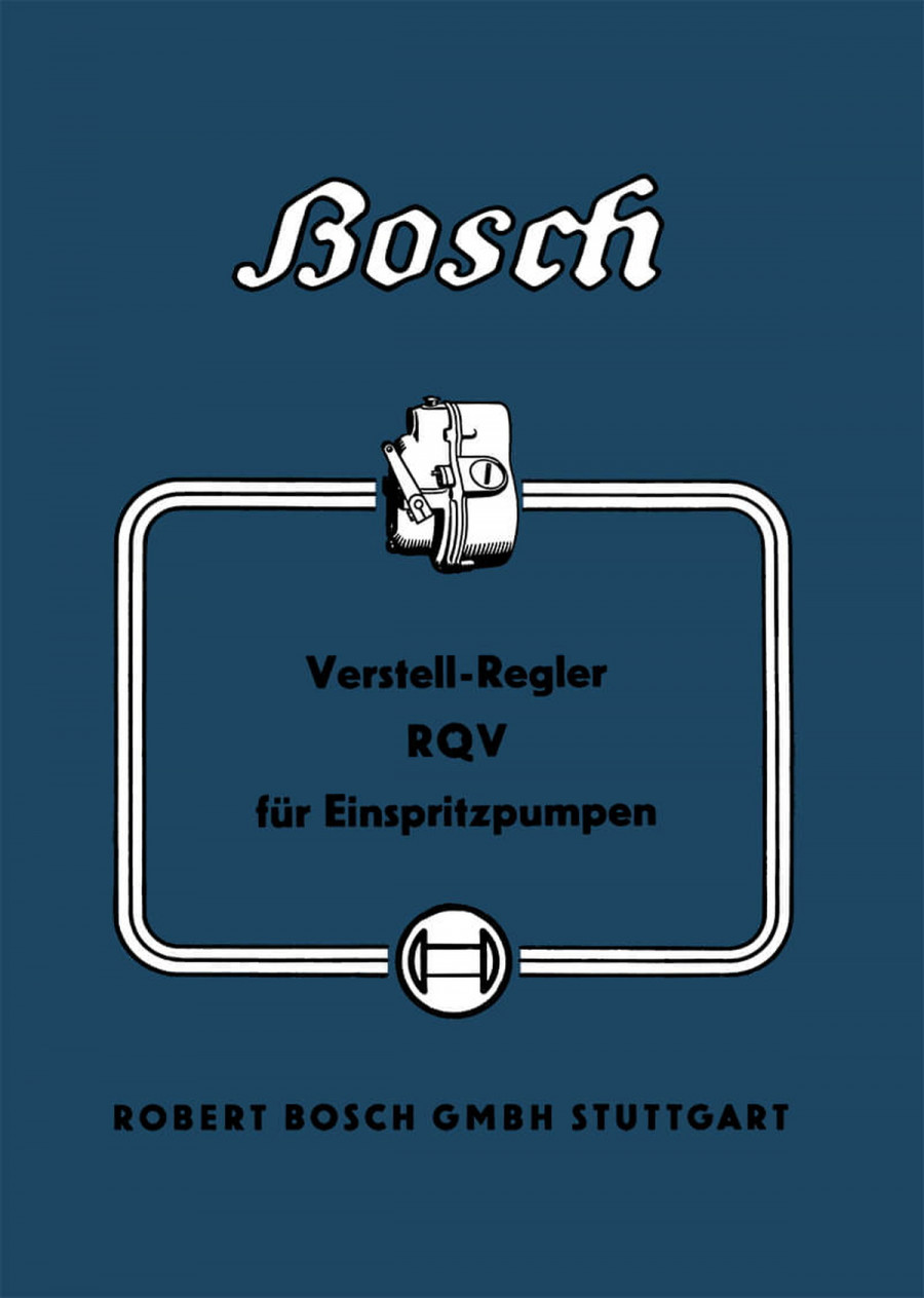Bosch Verstell-Regler RQV für Einspritzpumpen Betriebsanleitung