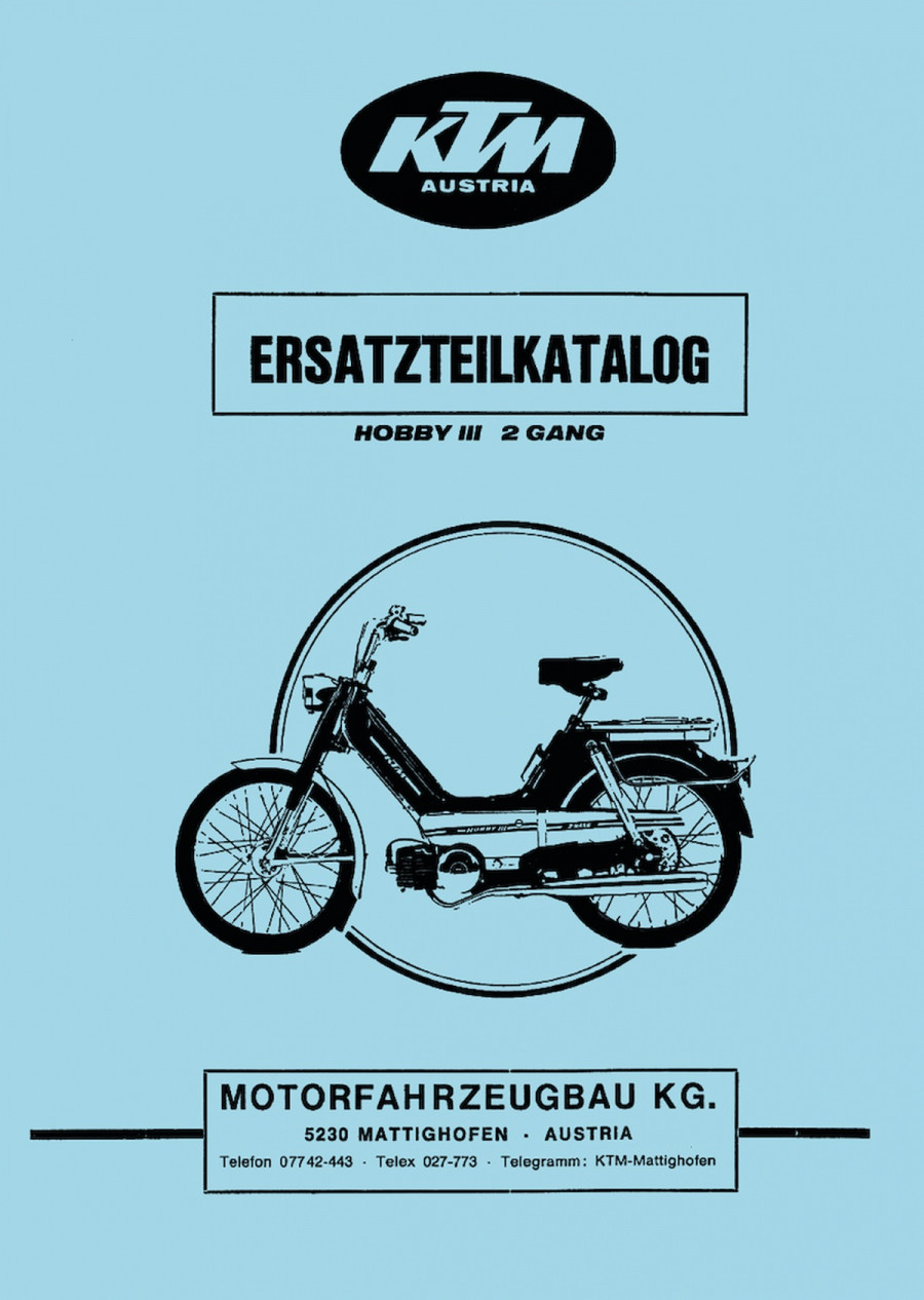 KTM Motorfahrzeugbau Hobby III, 2-Gang mit Puch-Motor Ersatzteilkatalog