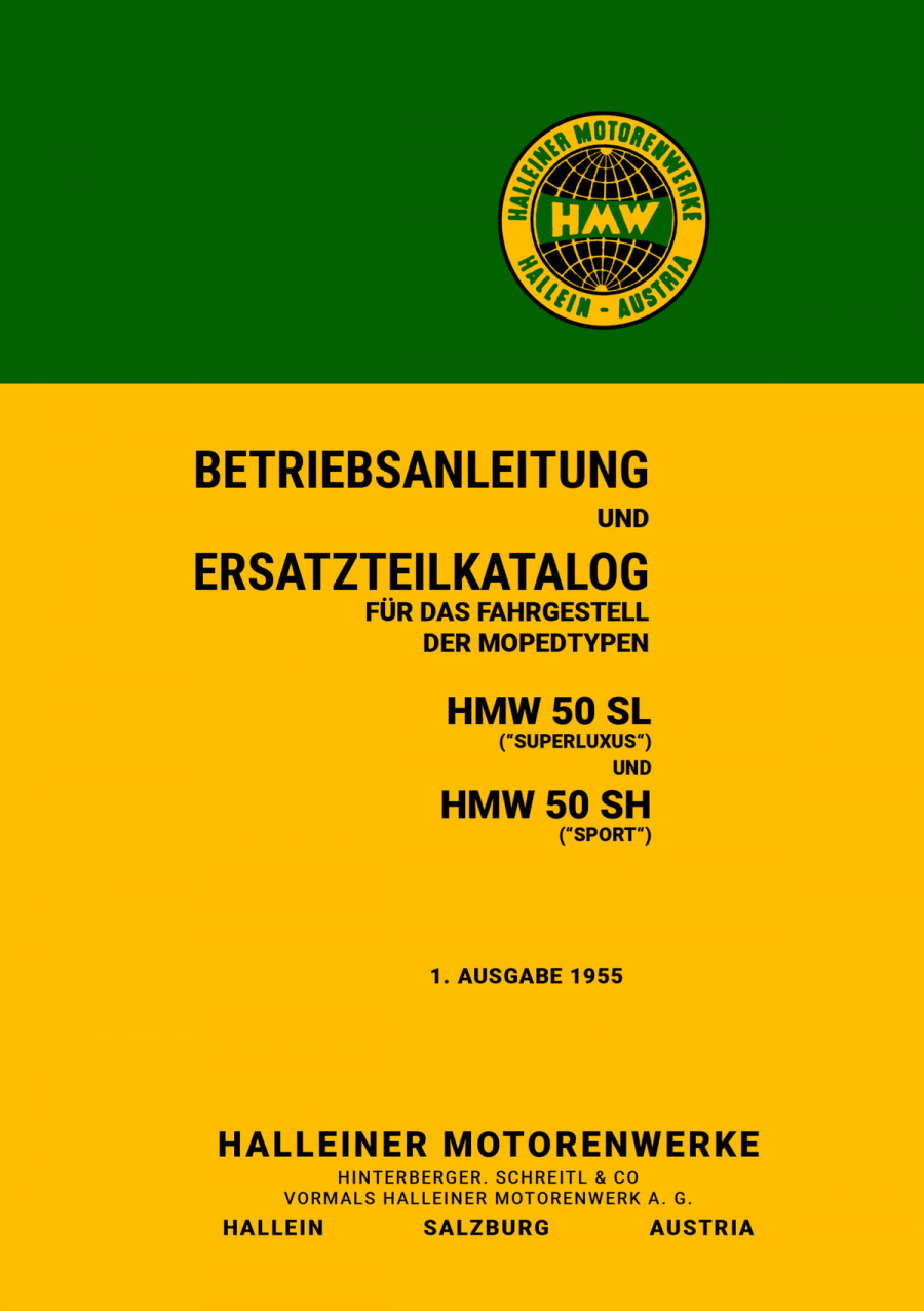 HMW 50 SL, 50 SH - Superluxus und Sport Betriebsanleitung und Ersatzteilkatalog