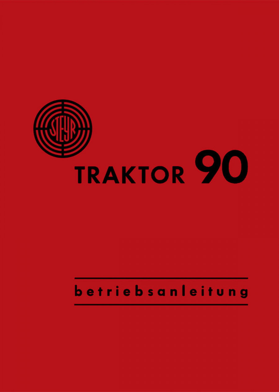 Steyr 90 Traktor Betriebsanleitung
