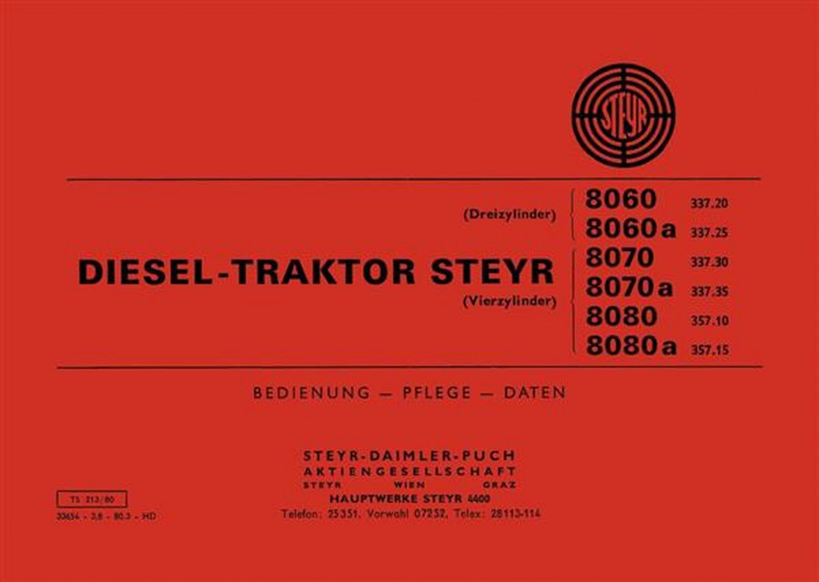 Steyr 8060 8060a 8070 8070a 8080 8080a Traktor Betriebsanleitung