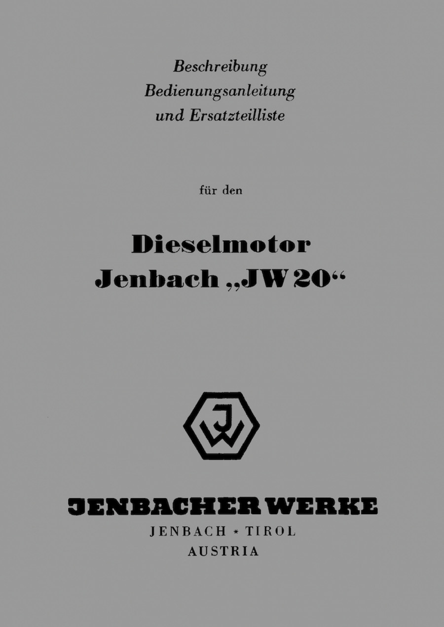 Jenbach Dieselmotor JW 20, Bedienungsanleitung und Ersatzteilliste