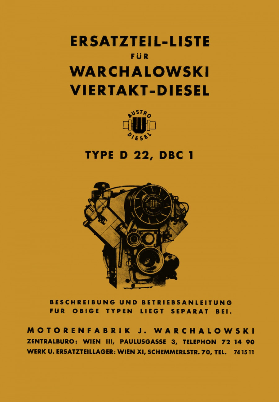 Warchalowski D22, DBC1 Betriebsanleitung und Ersatzteilkatalog