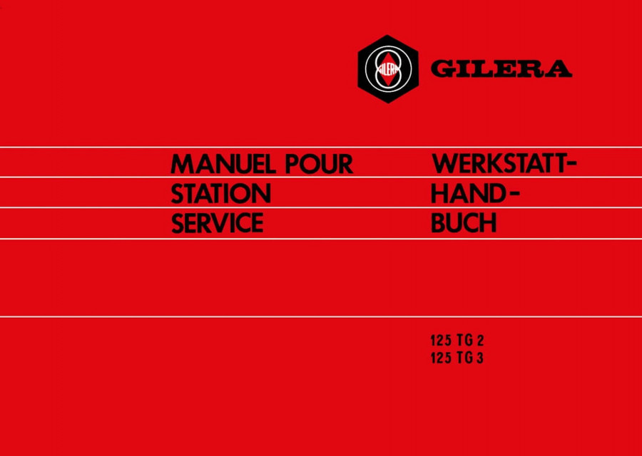 Gilera 125 TG 2 - 125 TG 3, Werkstatt-Handbuch