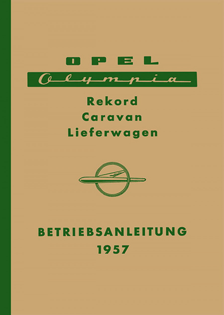 Opel Olympia Rekord, Caravan, Lieferwagen, Betriebsanleitung