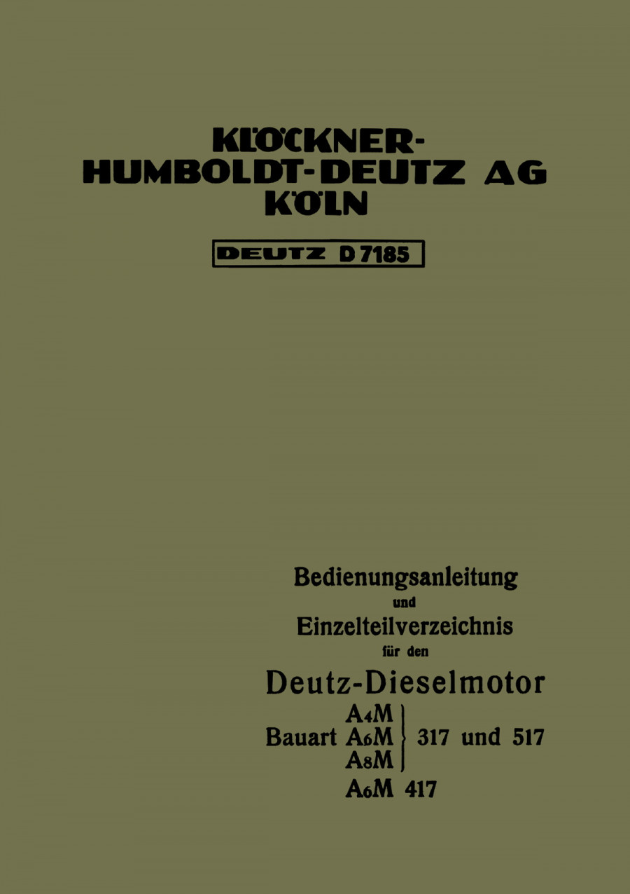 Deutz D7185 Diesel-Motor A4M A6M A8M Betriebsanleitung und Ersatzteilkatalog
