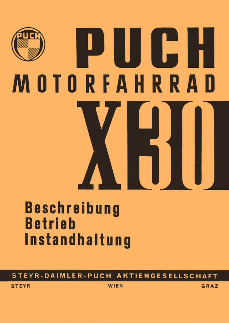 Puch X30 Motorfahrrad, Betriebsanleitung mit Zusatz für Schweiz
