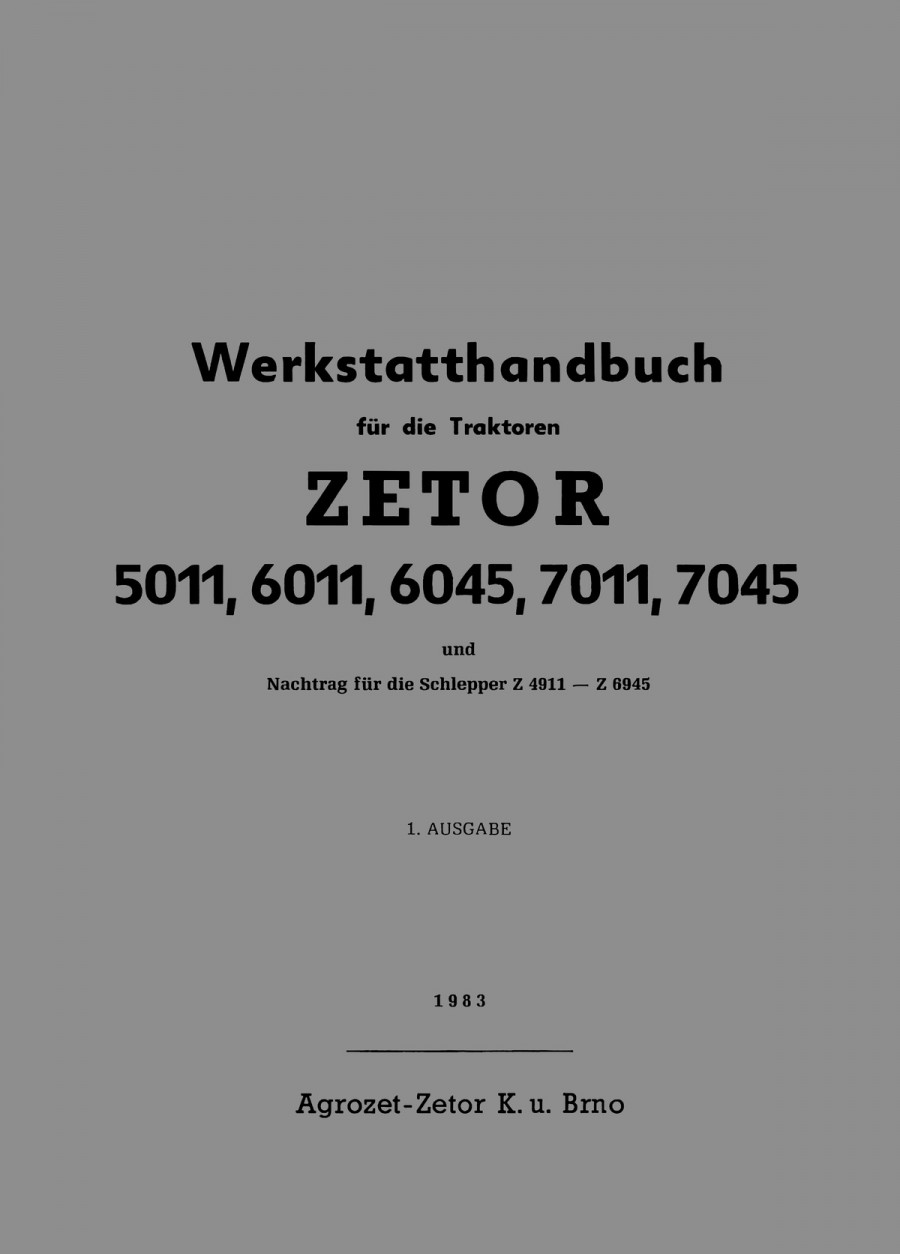 Zetor 5011, 6011, 6045, 7011, 7045 Werkstatthandbuch
