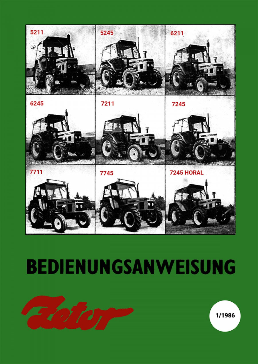 Zetor 5211, 5245, 6211, 6245, 7211, 7245, 7711, 7745 Bedienungsanweisung