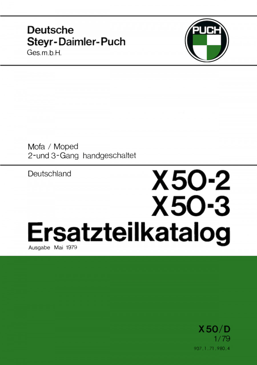 Puch X 50-2, X 50-3, 2- oder 3-Gang handgeschaltet, Ausführung für Deutschland, ab 1979, Ersatzteilkatalog