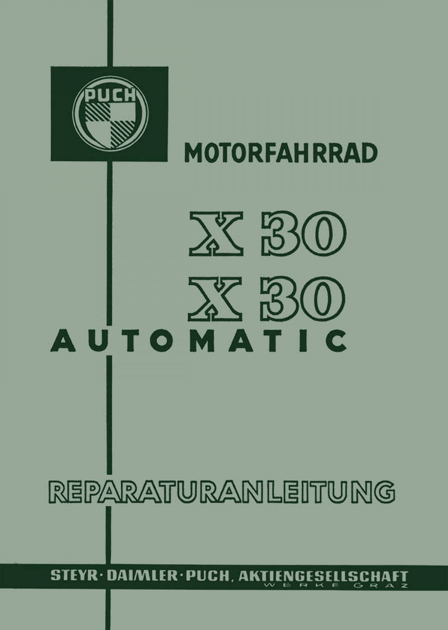 Puch X30 und X30 Automatik Reparaturanleitung
