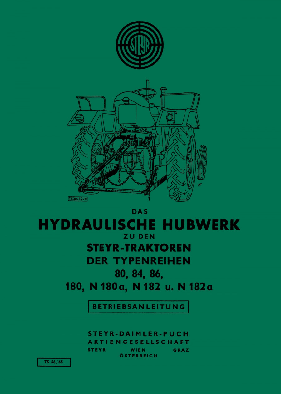 Steyr 80 84 86 180 N180a N182 N182a Hydraulisches Hubwerk Betriebsanleitung