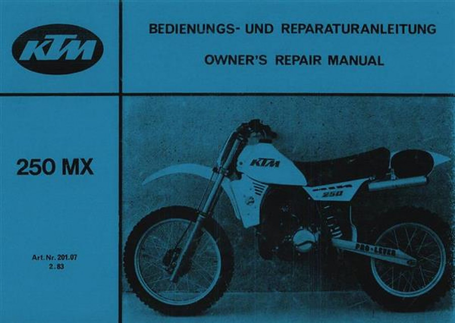 KTM Motorfahrzeugbau 250 MX, Bedienungs- und Reparaturanleitung