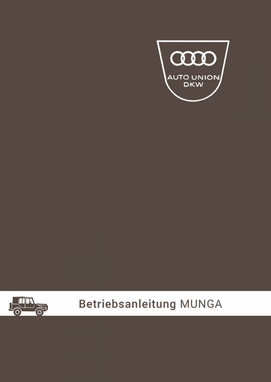Auto Union Geländewagen Munga Betriebsanleitung