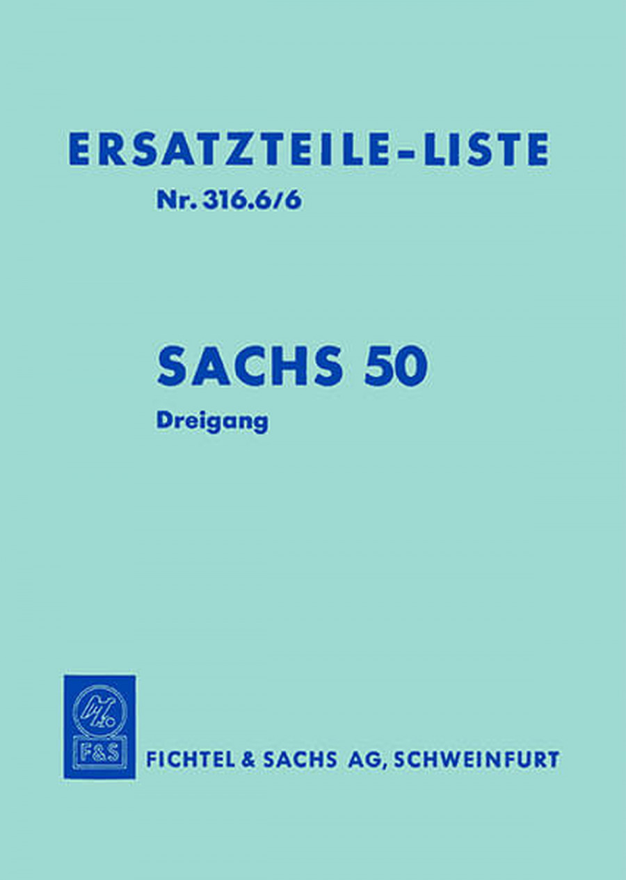 Sachs 50 Dreigang mit Lüfter, 0,8 und 1,25 PS, Pedalen oder Kickstarter, Ersatzteilkatalog Nr. 316.6/6