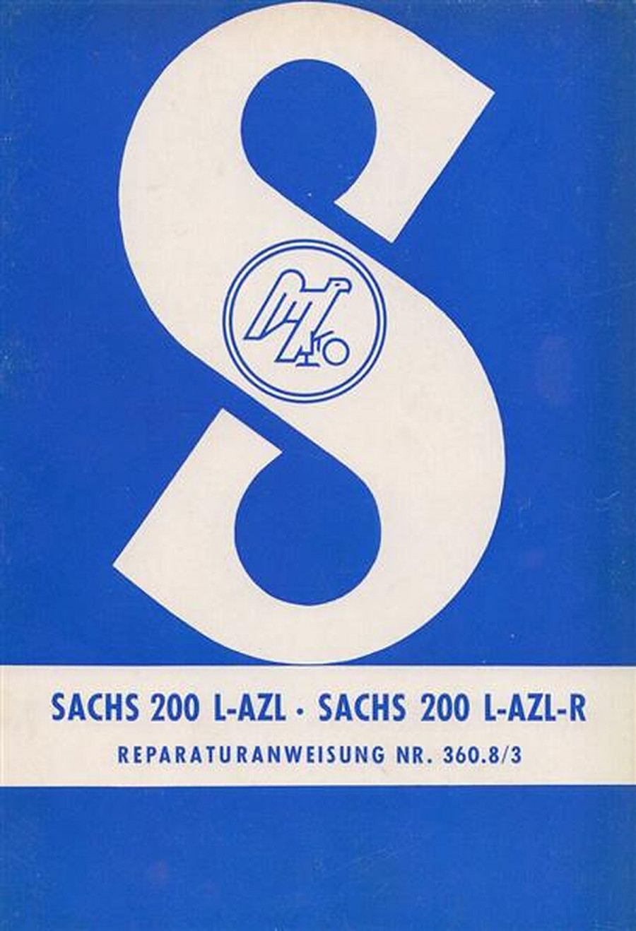 Sachs 200 L-AZL, 200 L-AZL-R Reparaturanweisung