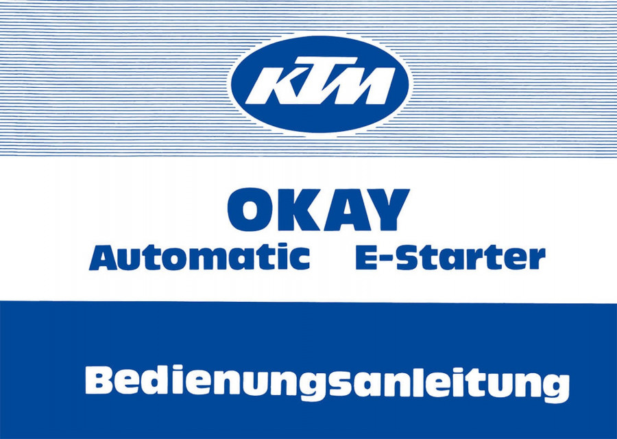 KTM Motorfahrzeugbau Okay Automatic mit E-Starter Betriebsanleitung
