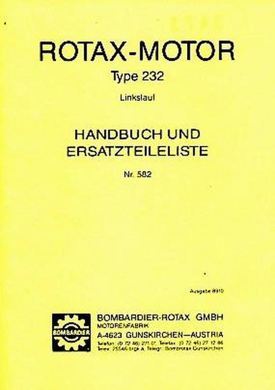 Rotax Motor Type 232, Linkslauf, Betriebsanleitung und Ersatzteilkatalog