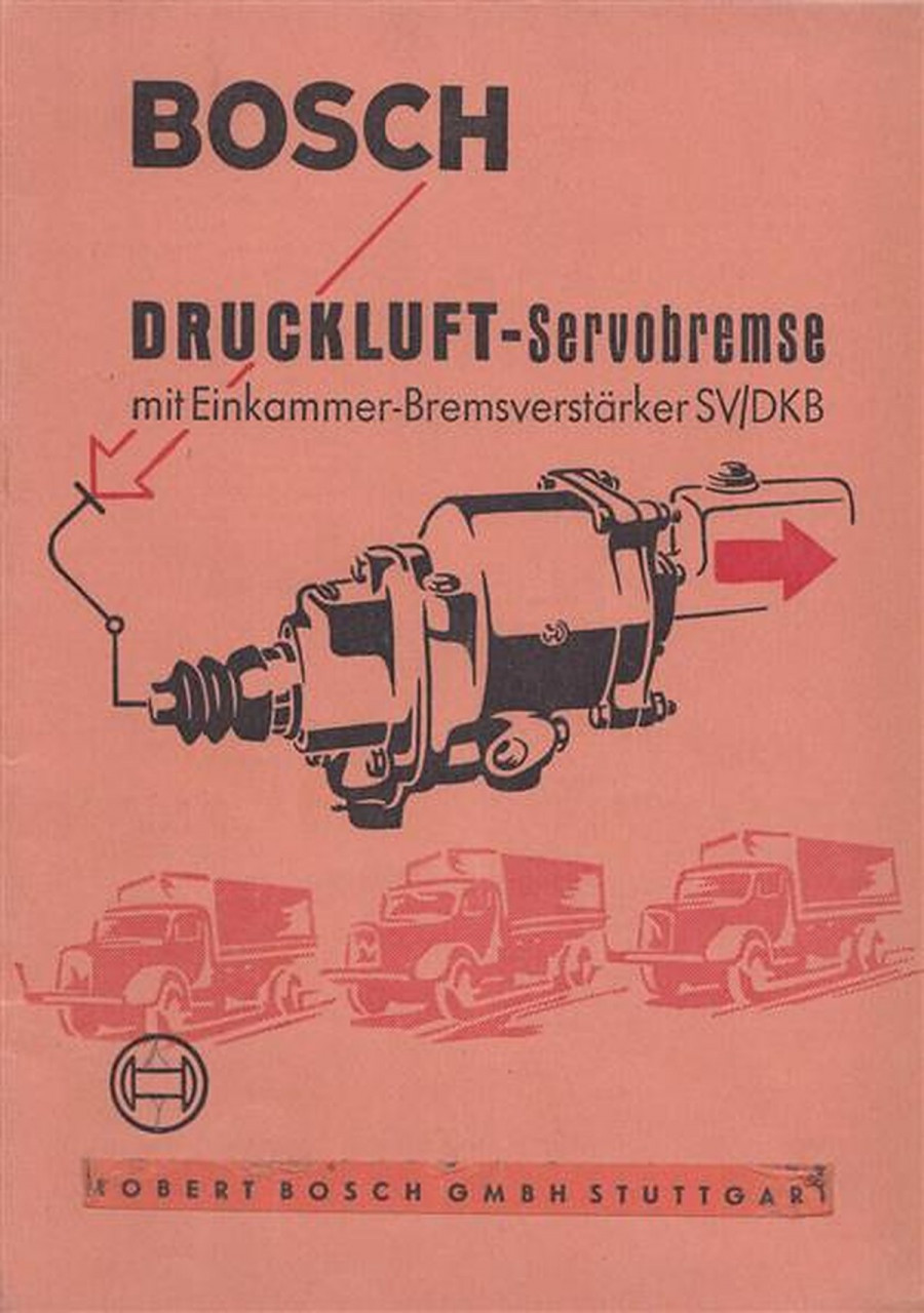 Bosch Druckluft-Servobremse Betriebsanleitung
