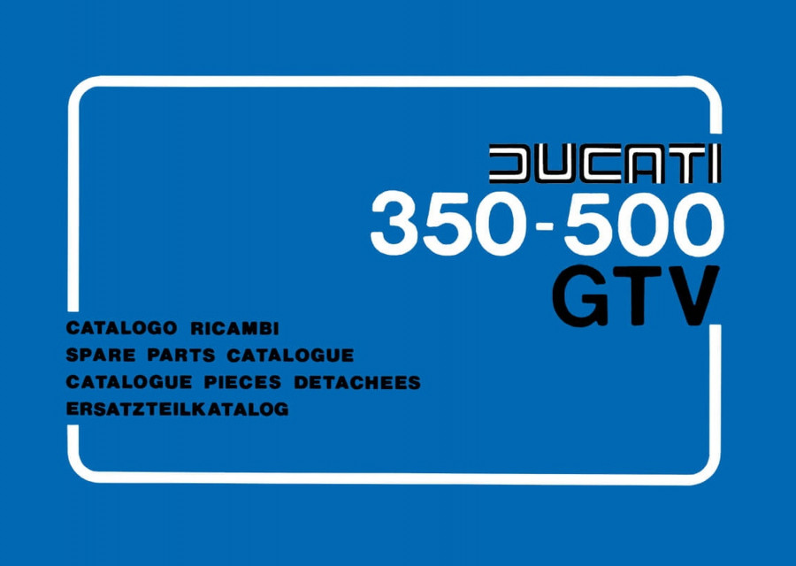 Ducati 350 und 500 GTV Ersatzteilkatalog