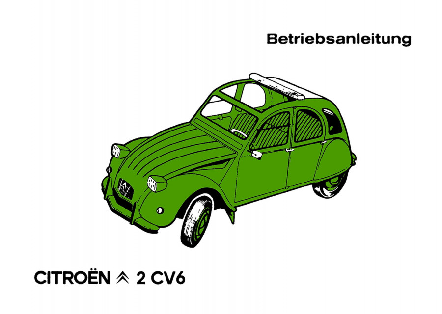Citroen 2 CV 6 und Special, Betriebsanleitung