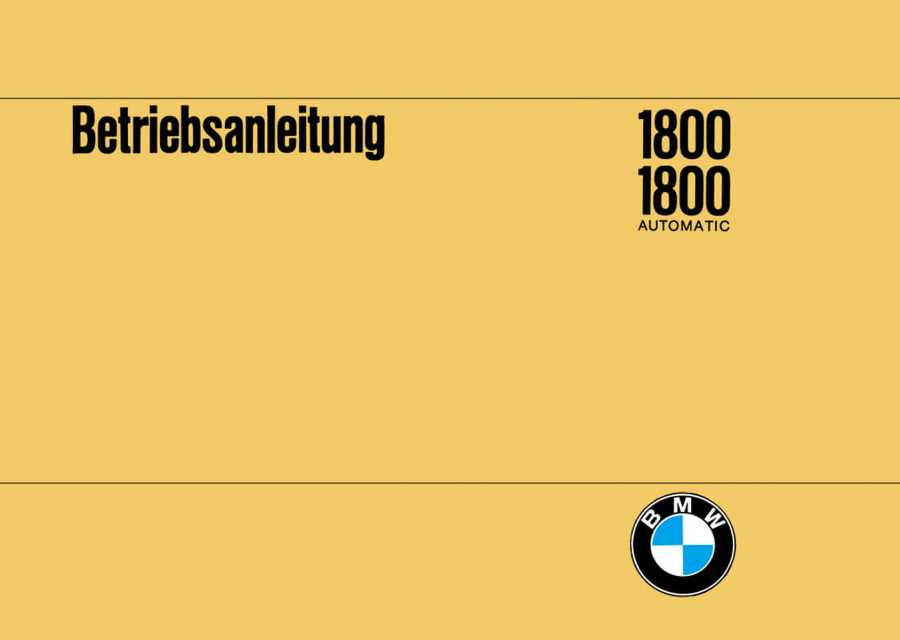 BMW 1800 und 1800 Automatic Betriebsanleitung