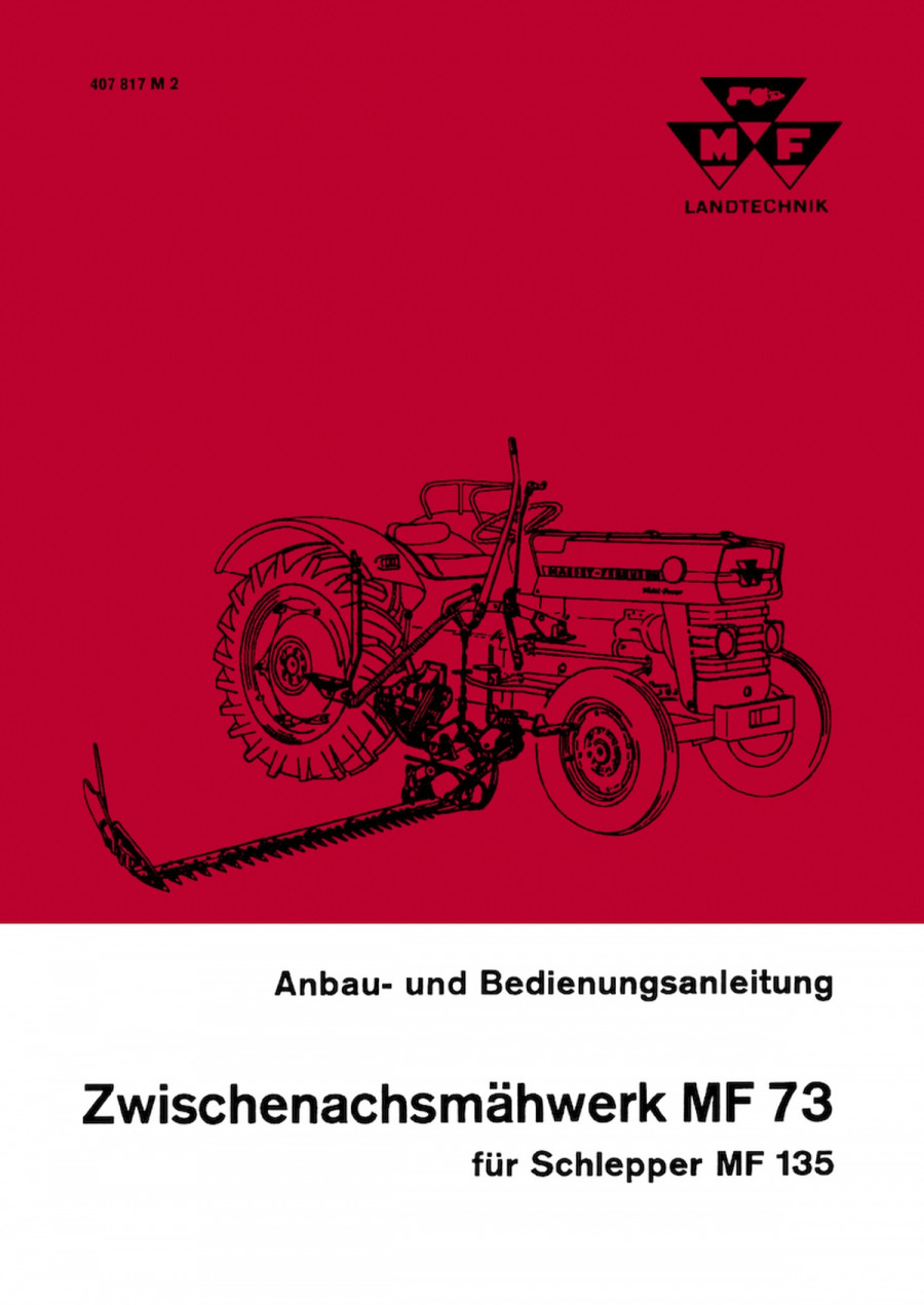 Massey-Ferguson Zwischenachsmähwerk MF73 für MF135 Betriebsanleitung