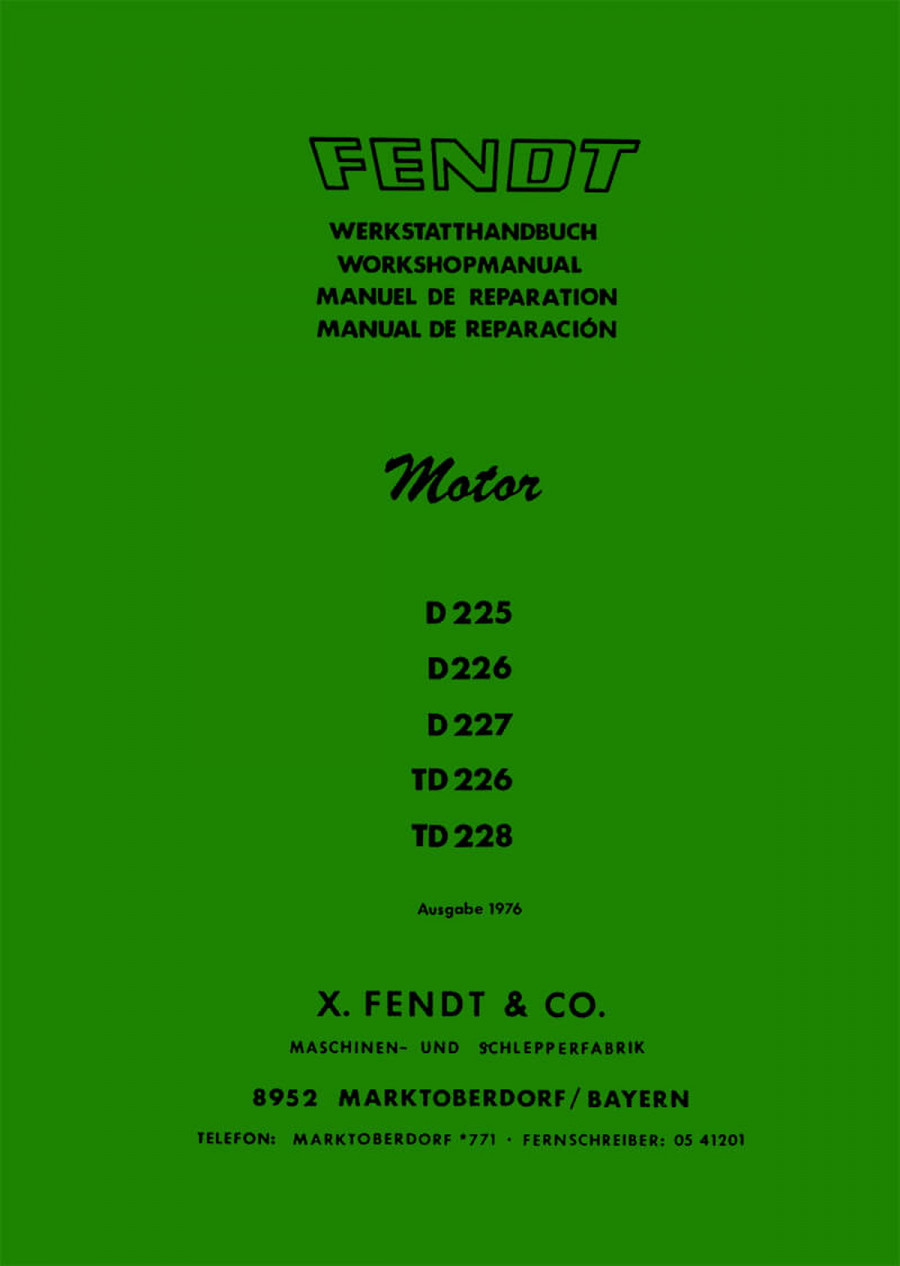Fendt Motoren D225 D226 D227 TD226 TD228 Werkstatthandbuch