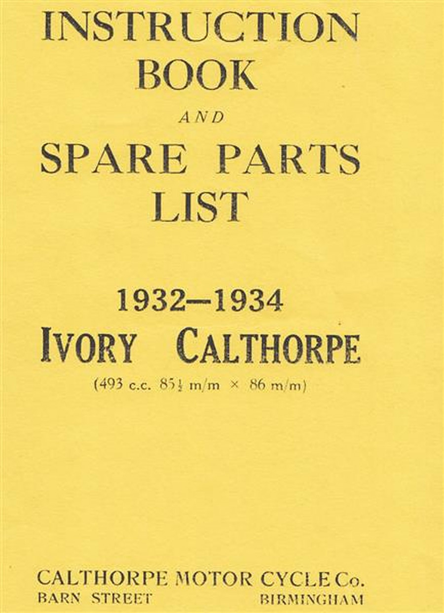 Calthorpe Ivorry 500, Mod. 1932 - 1934 Instructions and Spare Parts
