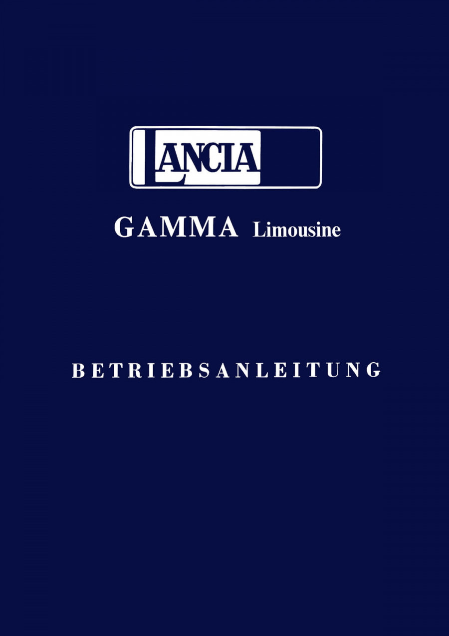 Lancia Gamma Limousine Betriebsanleitung