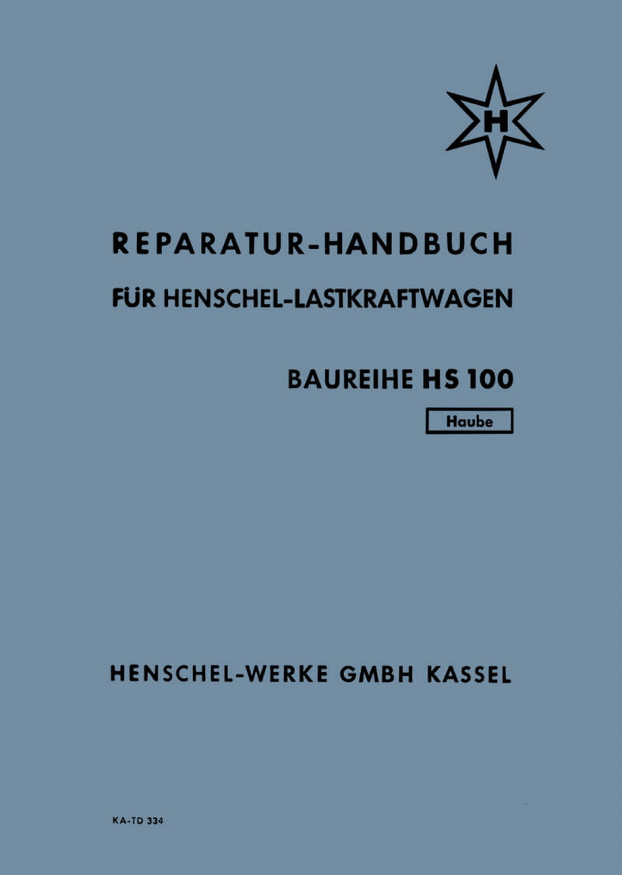 Henschel HS 100, (Hauben-LKW), Reparatur-Handbuch