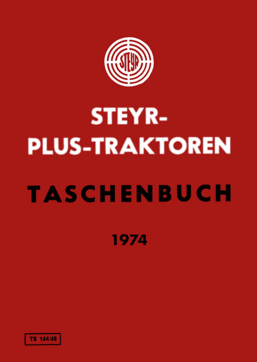 Steyr Plus-Serie Traktoren Werkstattdaten - Ausgabe 1974