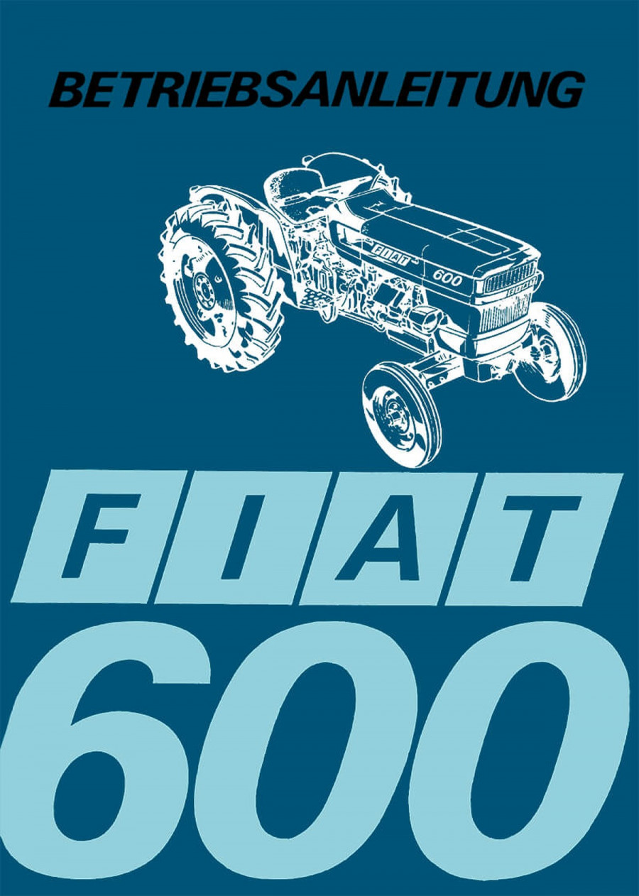 Fiat Traktor 600 Betriebsanleitung
