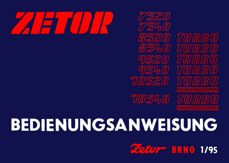 Zetor 7520, 7540, 8520, 8540, 9520, 9540, 10520, 10540 Bedienungsanweisung