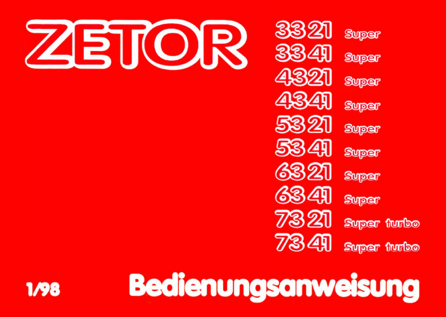 Zetor 3321, 3341, 4321, 4341, 5321, 5341, 6321, 6341, 7321, 7341 Super Betriebsanleitung